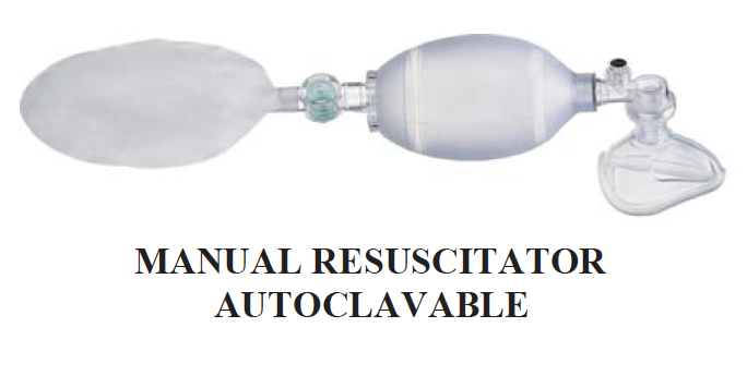 Manual Resuscitator ~ Autoclavable
